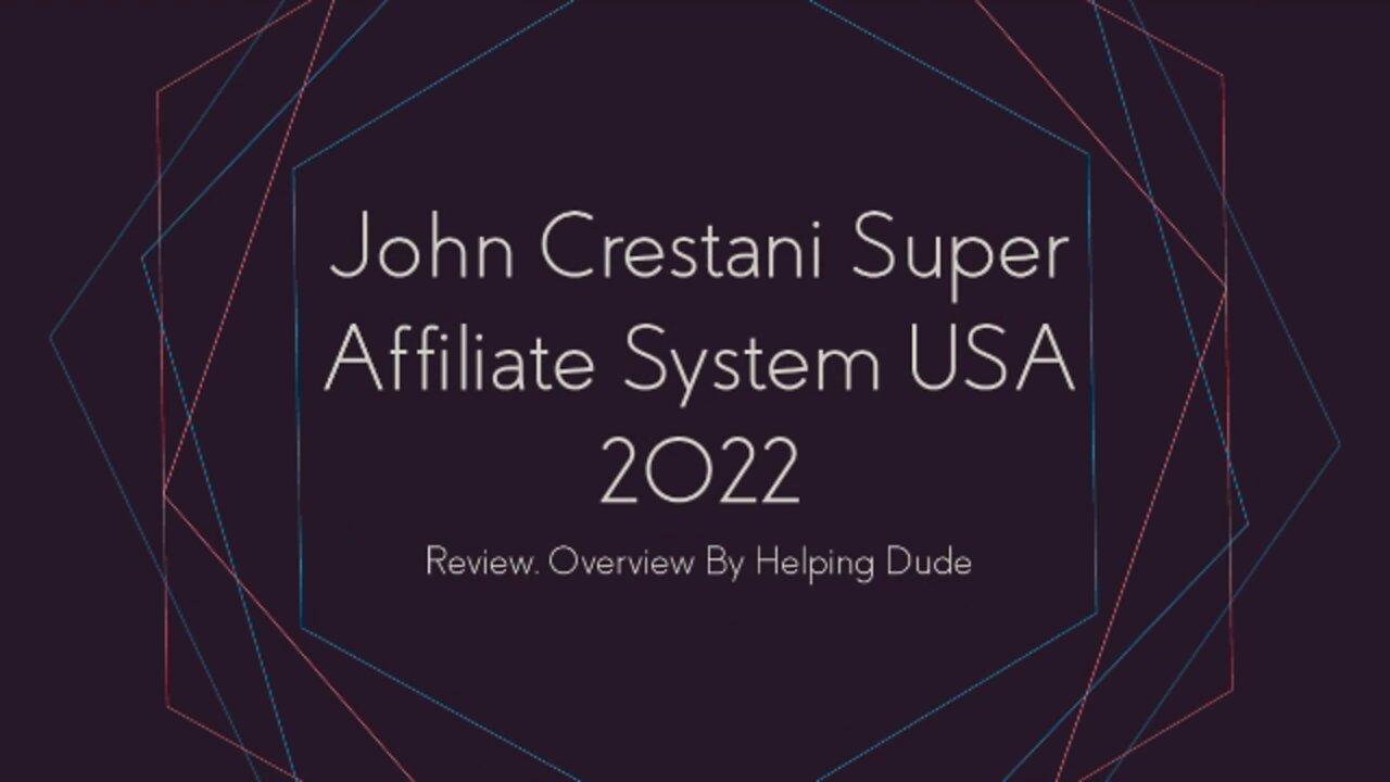 John Crestani Super Affiliate System USA 2022