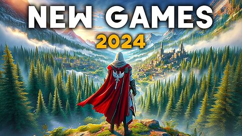 TOP 100 NEW Upcoming Games of 2024