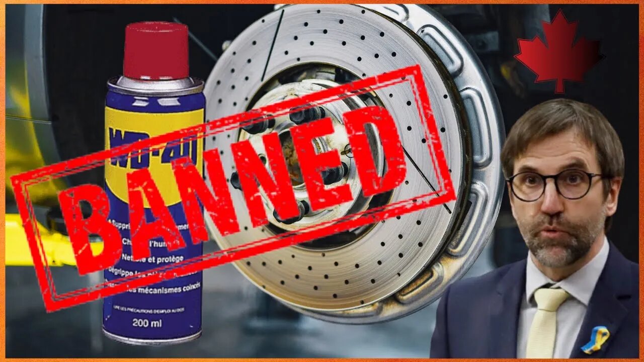 Canada's Banning Spree: WD-40 on the Chopping Block