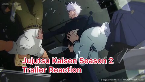 Jujutsu Kaisen Season 2 Trailer Reaction