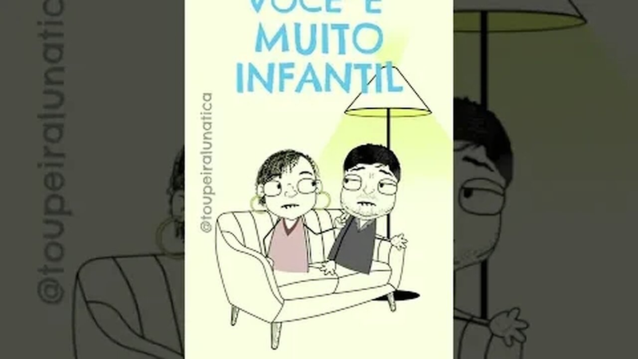 Você é muito Infantil - Ilustração - Toupeira Lunática