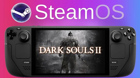 Dark Souls II | Steam Deck