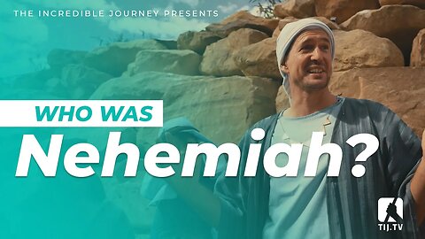 Who Was Nehemiah?