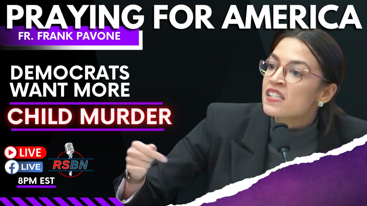 Praying for America | Democrats are Pushing for More Abortion | June 29th, 2022