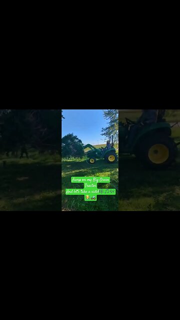 Big Green Tractor Ride