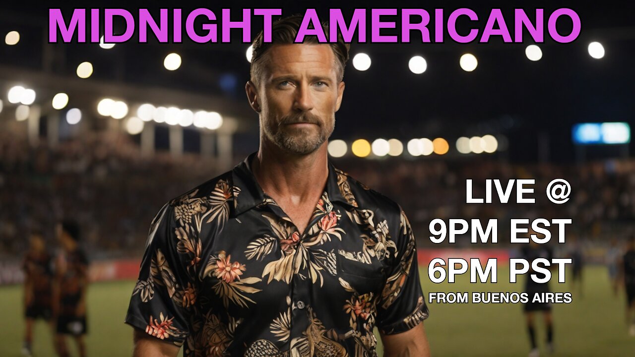 Midnight Americano - Live From Buenos Aires - Sunday Night Hang