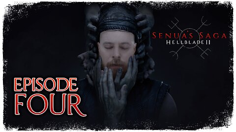 Hellblade 2: Senua's Saga // Episode 4 // AS ABOVE, SO BELOW // Gameplay Walkthrough