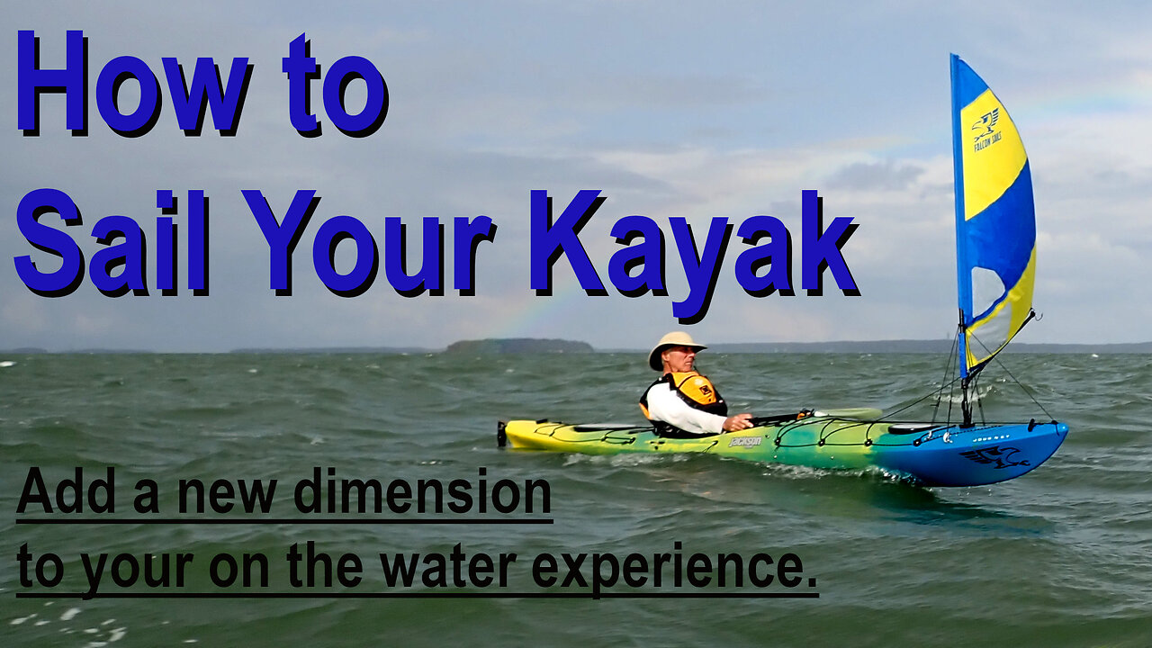 How to sail your kayak on a fun kayak sailing trip to North Bass Island