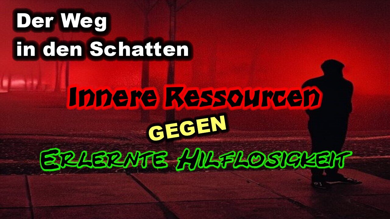 Innere Ressourcen GEGEN erlernte Hilflosigkeit