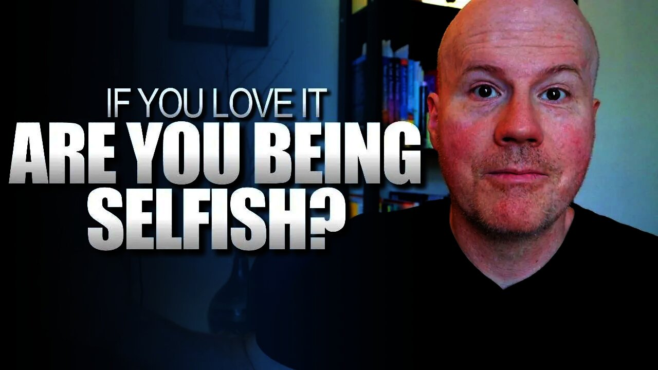 Is It Selfish To Do What You Love? (Plus 25 Questions To Help You Find Your Purpose)