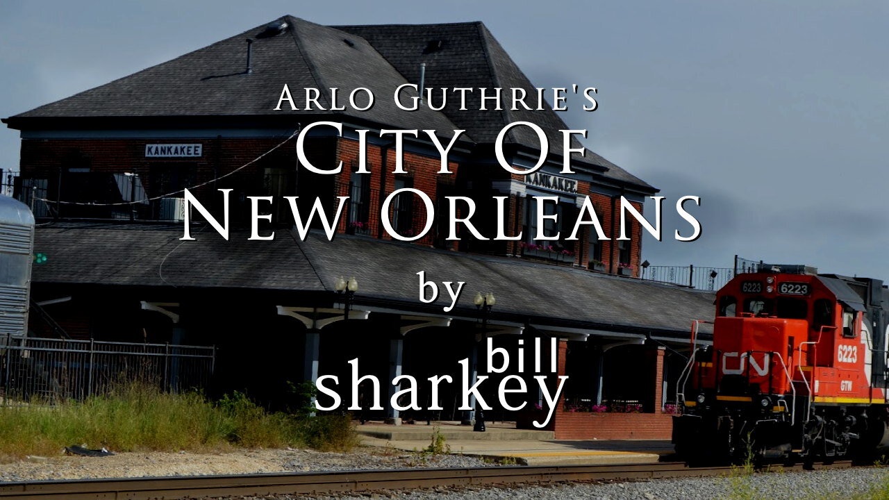 City Of New Orleans - Arlo Guthrie / Willie Nelson (cover-live by Bill Sharkey)