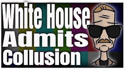 White House Admits Collusion | Rotella Slowly Loses His Mind
