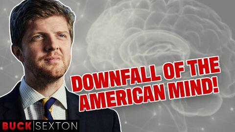 The Downfall Of The American Mind
