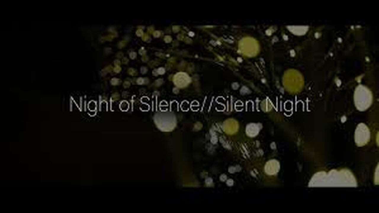 Night of Silence/Silent Night