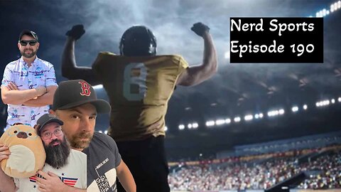 Nerd Sports Episode 190