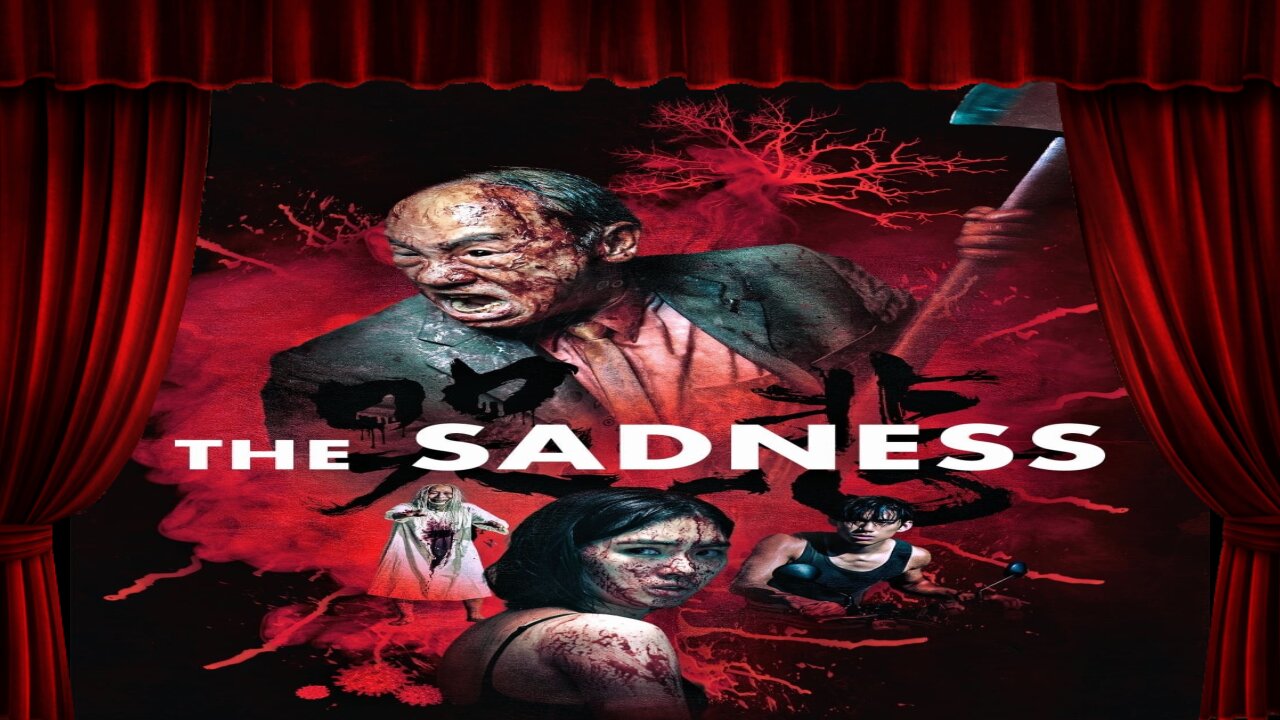 The Sadness - Film Review (Truest Live-Action Crossed?)