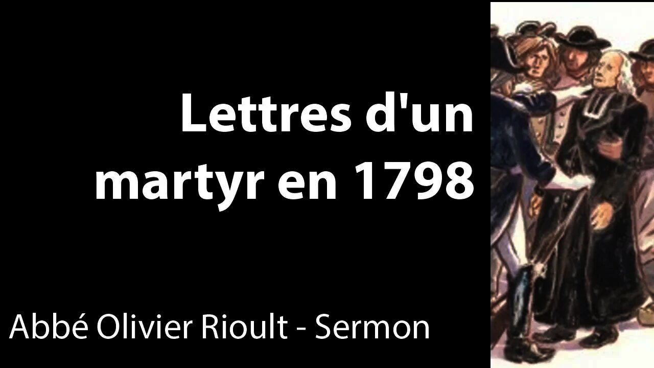 Lettres d'un martyr en 1798 - sermon