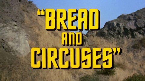 Bread & Circuses