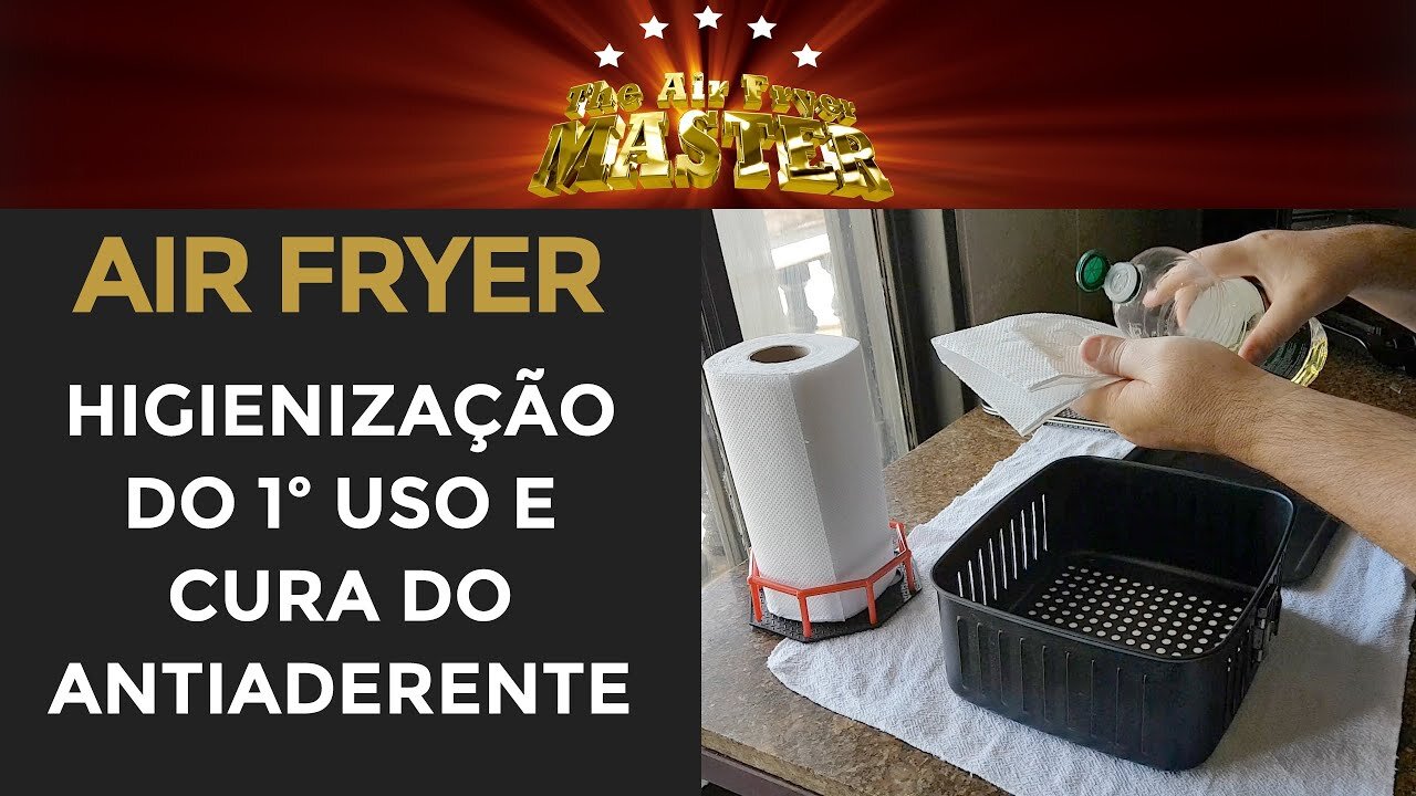 Como fazer a Queima ou Cura do Antiaderente da Air Fryer