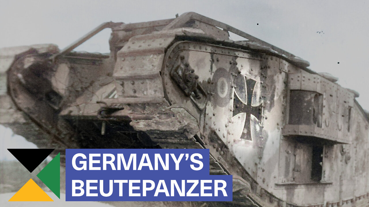 Captured Tanks - Germany's Beutepanzer in WWI | LAH