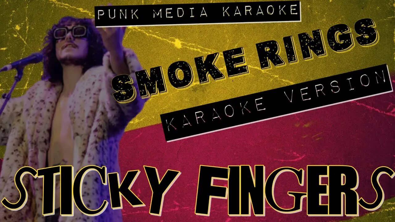 Sticky Fingers - Smoke Rings (Back Up Vocals) (Karaoke Version) Instrumental - PMK