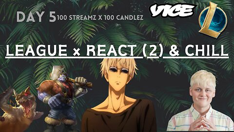 100 Candlez x 100 Streamz | Day 5 | Grateful & Chill