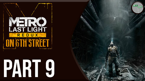 Metro Last Light on 6th Street Part 9