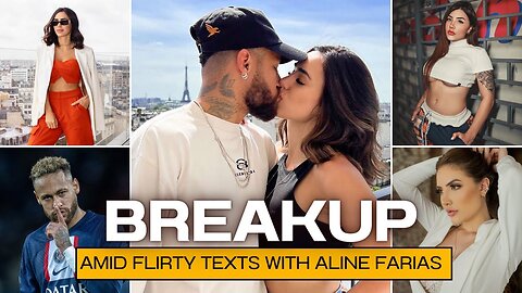 Neymar's Breakup Amid Flirty Texts with Aline Farias #neymar #brunabiancardi #alinefarias