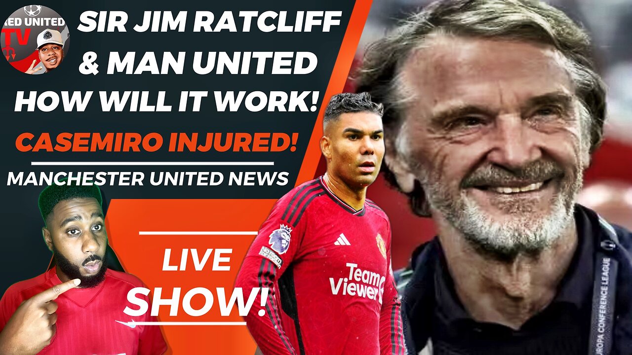 Sir Jim Ratcliffe & Man United How Will It Work | Casemiro Injured! Man Utd News | Ivorian Spice