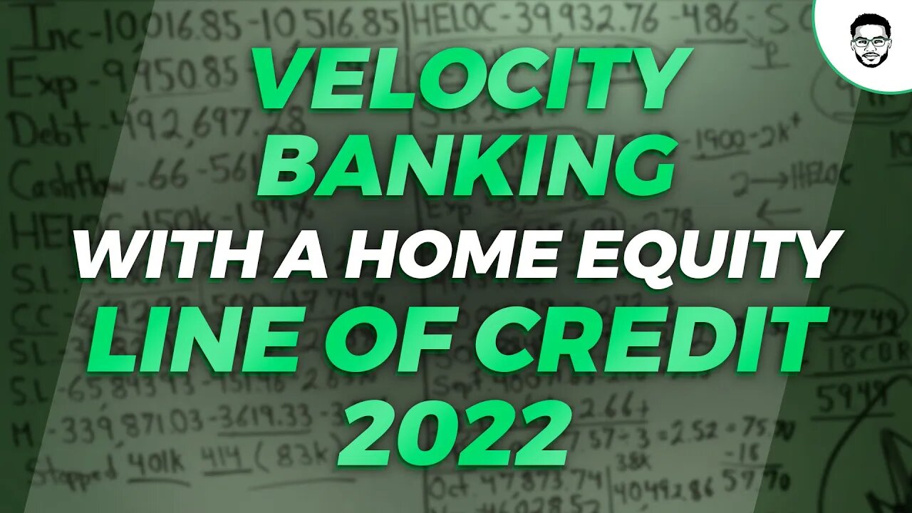 Velocity Banking With A Home Equity Line Of Credit 2022