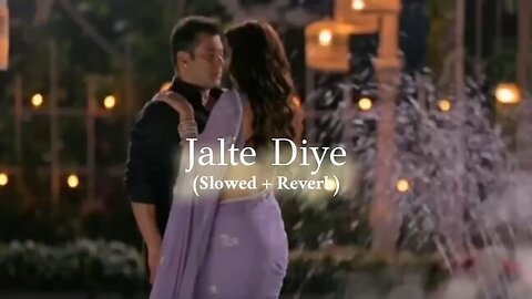 jalte diye (slowed +reverb ) song #hindisong #song