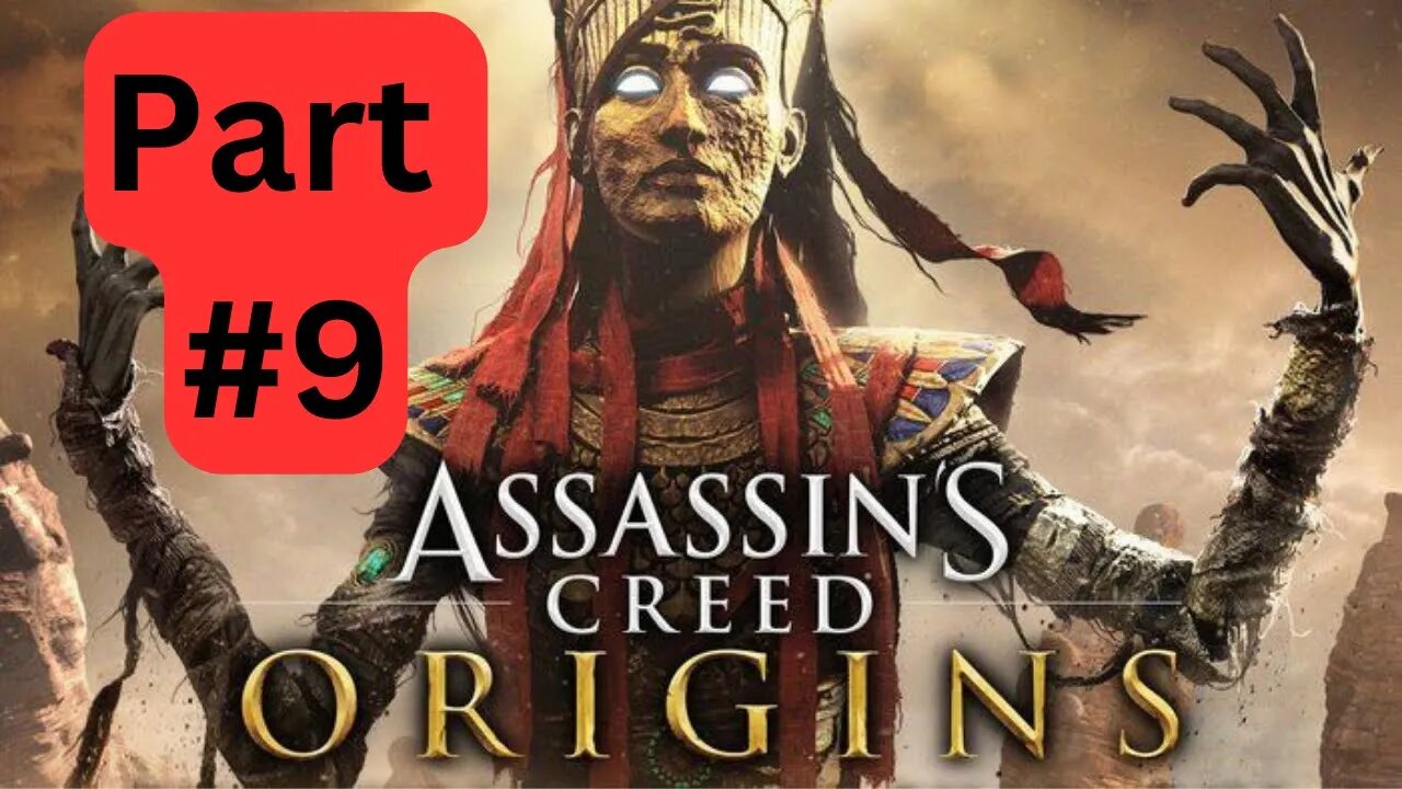 Assassin's Creed Origins - Part #9