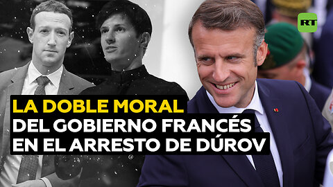 La doble moral de París en la detención de Pavel Dúrov