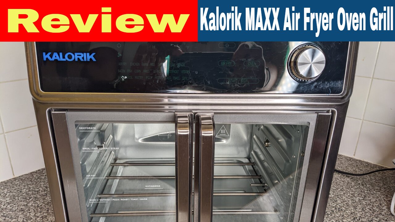 Kalorik MAXX Air Fryer Oven Grill Review