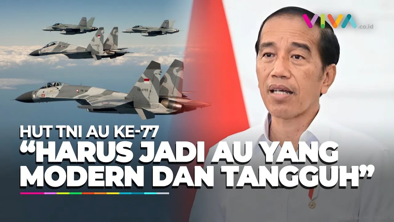 Sambutan Lengkap Jokowi Dalam HUT ke-77 TNI AU