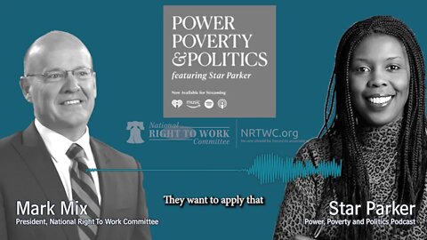 On Star Parker's Power, Poverty and Politics Mark Mix discusses the damage inside the PRO Act