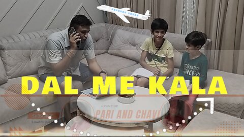 DAL ME KALA HE, PARI'S LIFSTYLE, KIDS VIDEO FOR KIDS, PARI KI MASTI, STORY TELLING