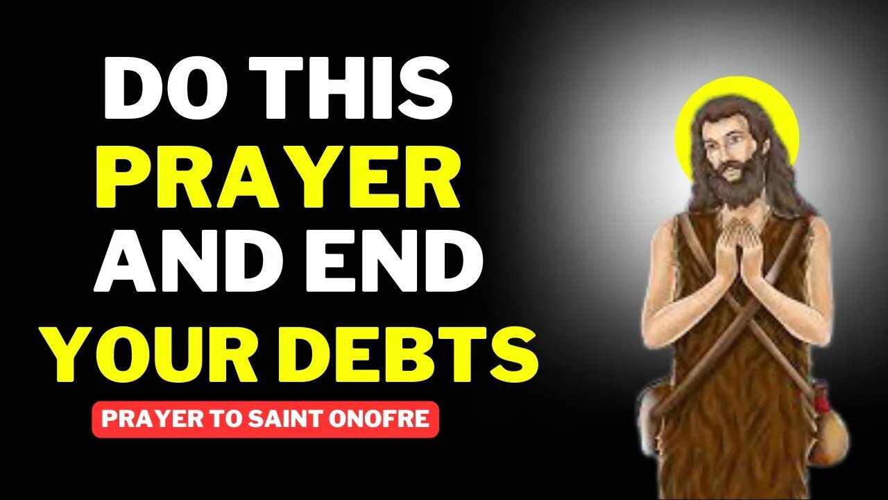 Prayer to Santo Onofre to get money urgently and pay debts