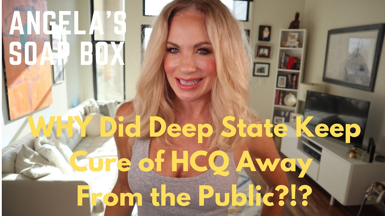WHY Did Deep State Keep Cure of HCQ Away From the Public?!?