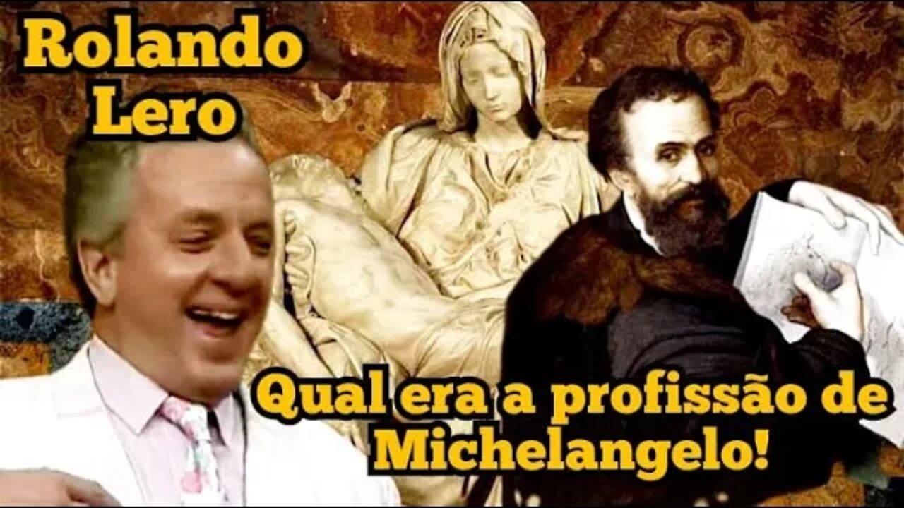 Escolinha do Professor Raimundo ;Rolando Lero, qual era a profissão de Michelangelo!