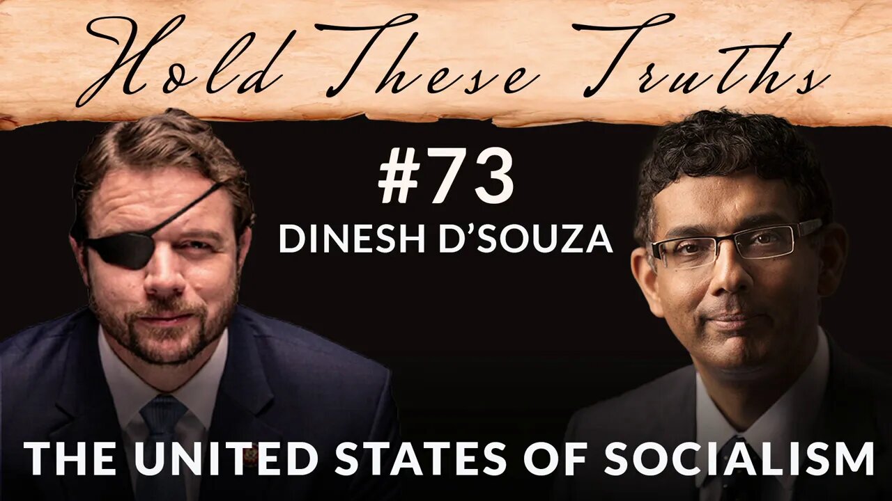 The United States of Socialism | Dinesh D'Souza