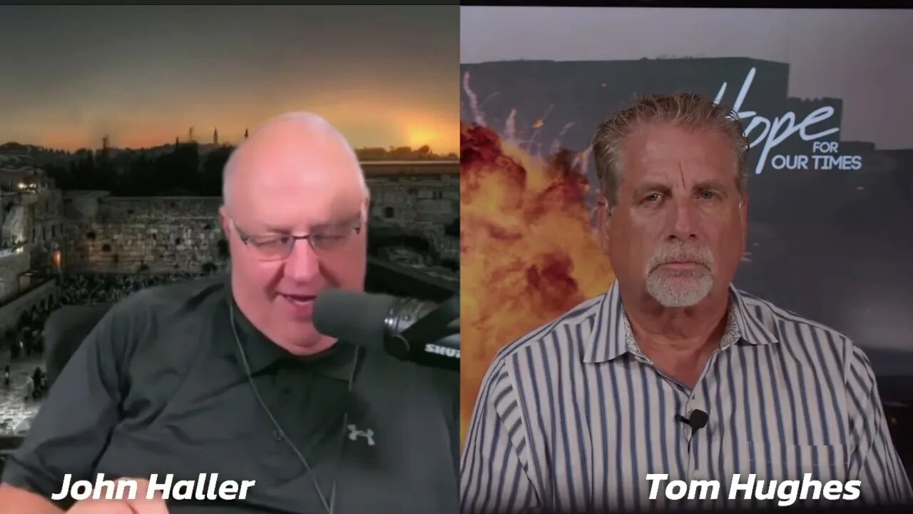 2022 10 10 Hope for Our Times Tom Hughes with John Haller Replay w/ Live Chat