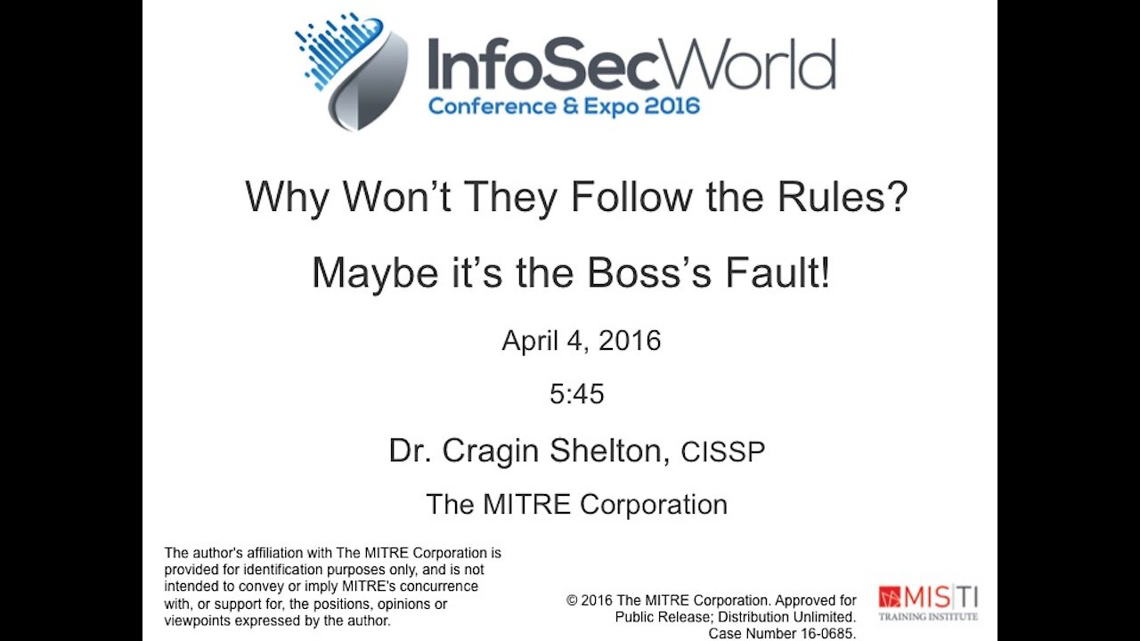 Maybe it's the Boss's Fault! Cragin Shelton at Infosec World 2016