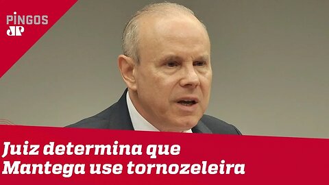 Mantega de tornozeleira: Lava Jato segue trabalhando