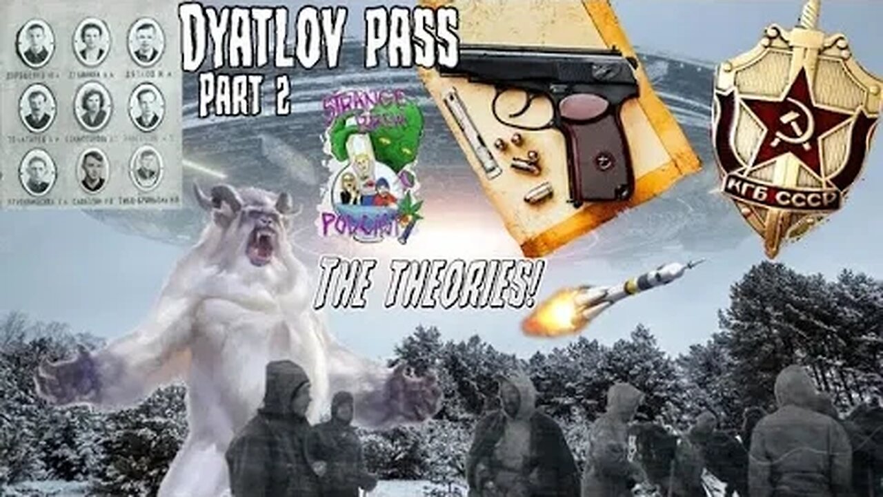 Dyatlov Pass Part 2 | The Theories! KGB? Yeti? Aliens? Secret Weapons?!