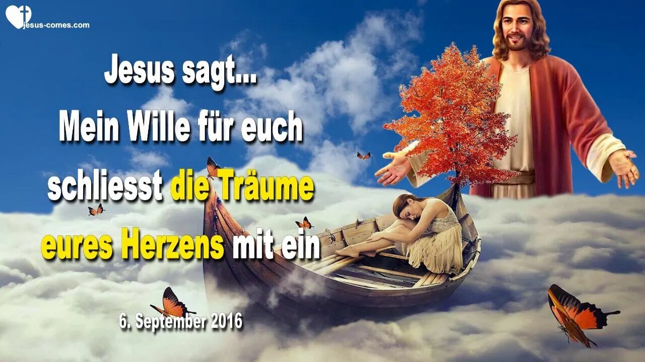 Mein Wille für euch schliesst die Träume eures Herzens mit ein ❤️ Liebesbrief von Jesus Christus