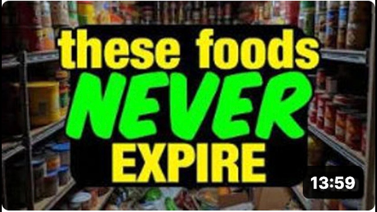 15 Foods to STOCKPILE that NEVER Expire – Get them NOW!