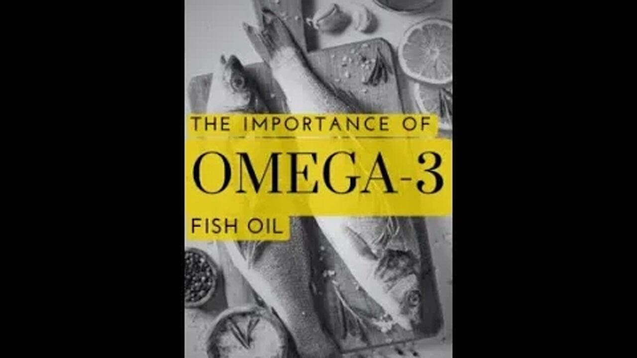 The Importance of Omega-3s