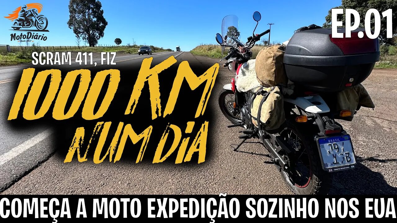 SCRAM 411: FIZ 1000 KM NUM DIA: Começa a MOTO EXPEDIÇÃO SOZINHO NOS EUA EP.01