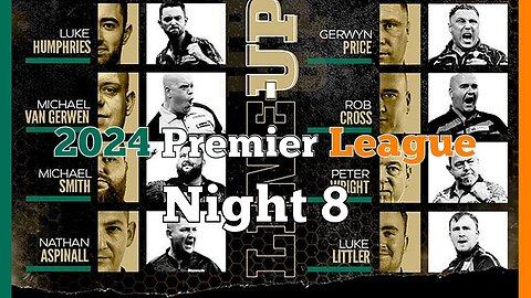 2024 Premier League Night 8 van Gerwen v Price